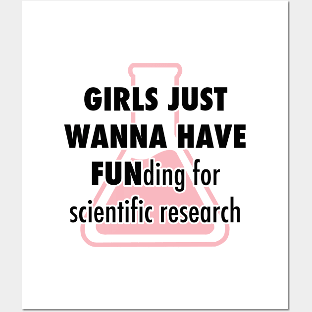 Girls Wanna Have Funding Wall Art by ProgressiveAction